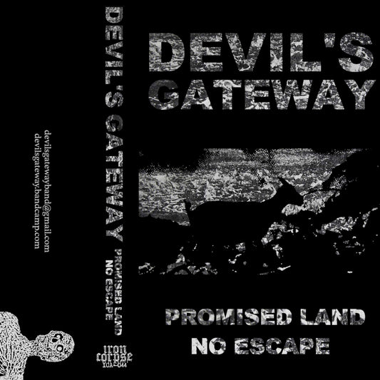 Devil's Gateway "Promised Land / No Escape" TAPE
