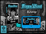 Frozen Blood "Revenge" TAPE
