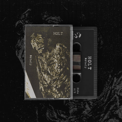 Holt "Métely" TAPE