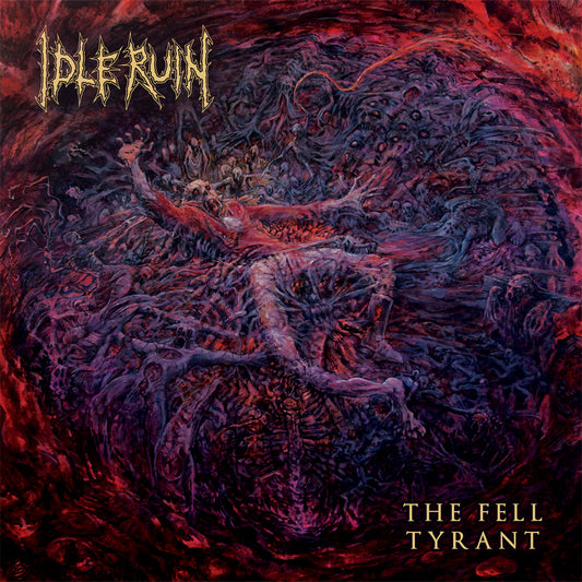 Idle Ruin "The Fell Tyrant" LP