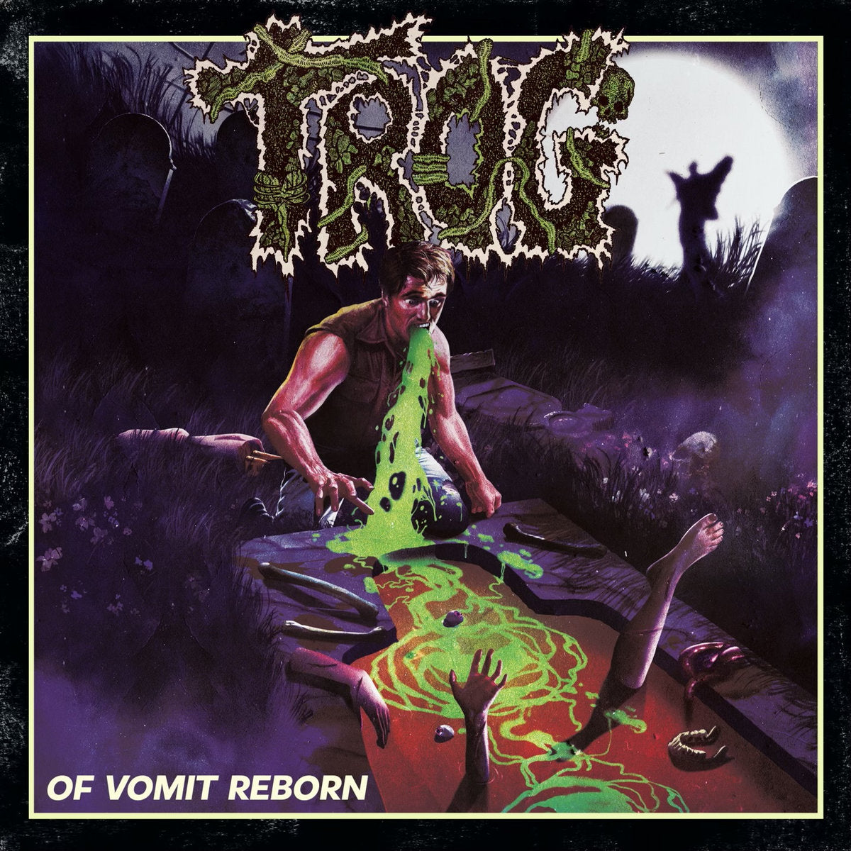 Trog "Of Vomit Reborn" TAPE