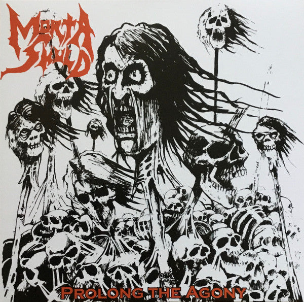 Morta Skuld "Prolong The Agony" 10”