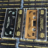 FERAL FORMS "Premalignant EP" TAPE