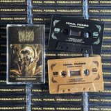 FERAL FORMS "Premalignant EP" TAPE