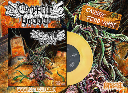 Cryptic Brood "Caustic Fetid Vomit" 7"