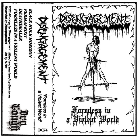 Disengagement "Formless In A Violent World" TAPE