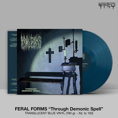 Feral Forms "Through Demonic Spell" LP