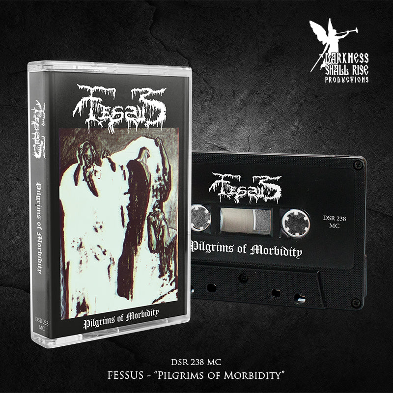 Fessus "Pilgrims Of Morbidity" TAPE