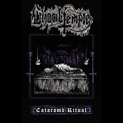 Ghoul Temple "Catacomb Ritual" TAPE