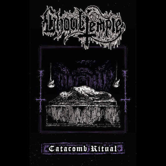 Ghoul Temple "Catacomb Ritual" TAPE