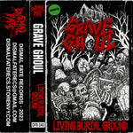 Grave Ghoul "Living Burial Ground" TAPE