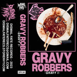 Gravy Robbers "Gravy I" TAPE