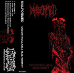 Malformed "Uncontrollable Malformity" TAPE