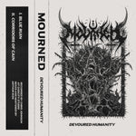 Mourned "Devoured Humanity" USED TAPE
