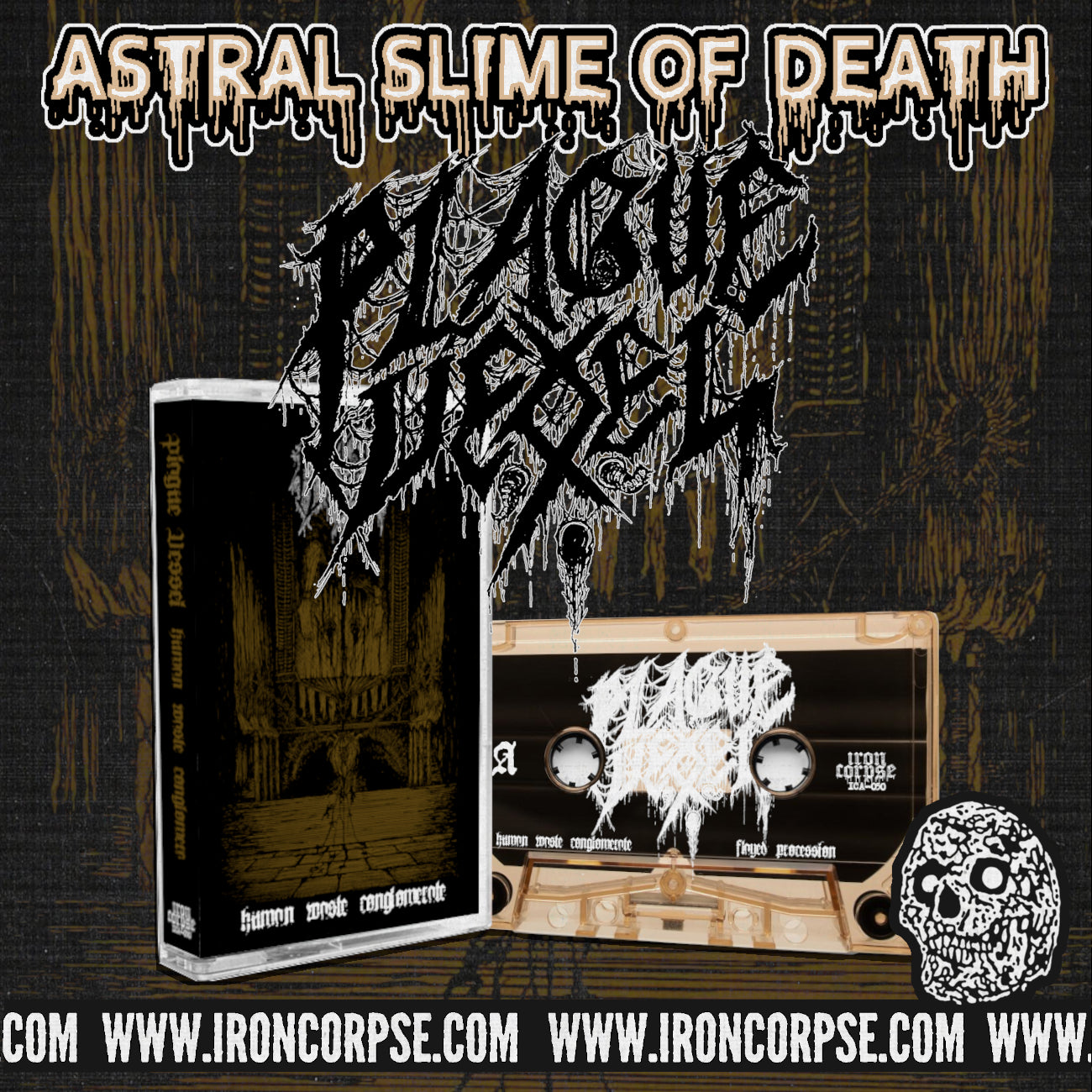 Plague Vessel "Human Waste Conglomerate" TAPE