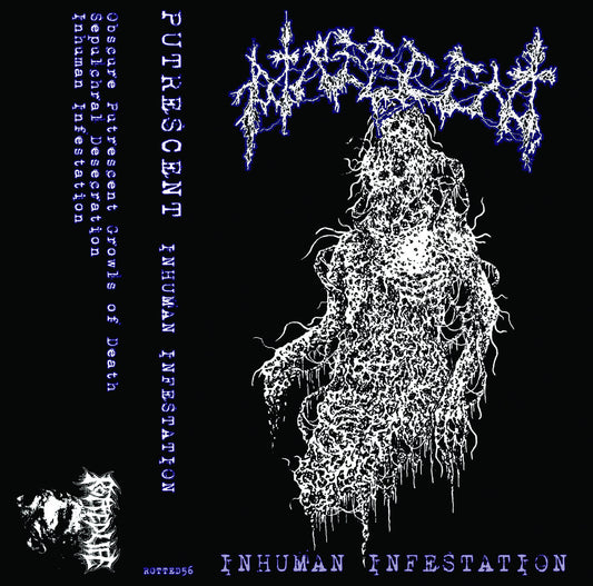 Putrescent "Inhuman Infestation" TAPE