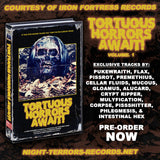 Tortuous Horrors Await "Vol. 1" TAPE