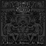 Unholy Redeemer “A Fever to Dethrone All Kings” TAPE