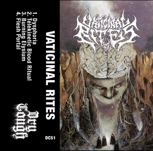 Vaticinal Rites "Vaticinal Rites" TAPE