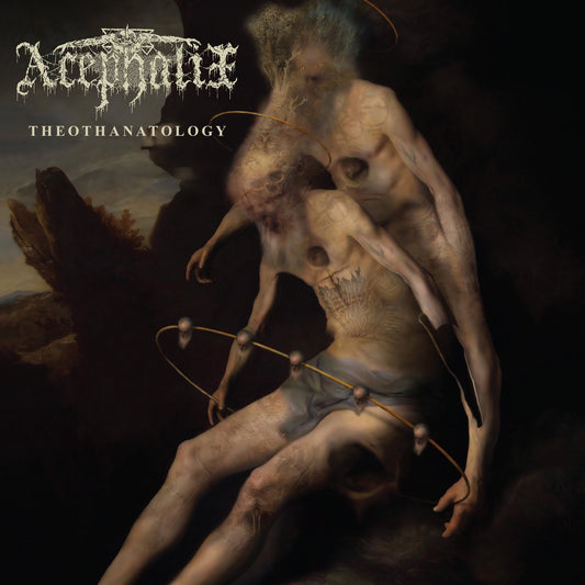 Acephalix "Theothanatology" LP