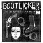 Bootlicker "Lick The Boot Lose Your Teeth: The EPs" LP