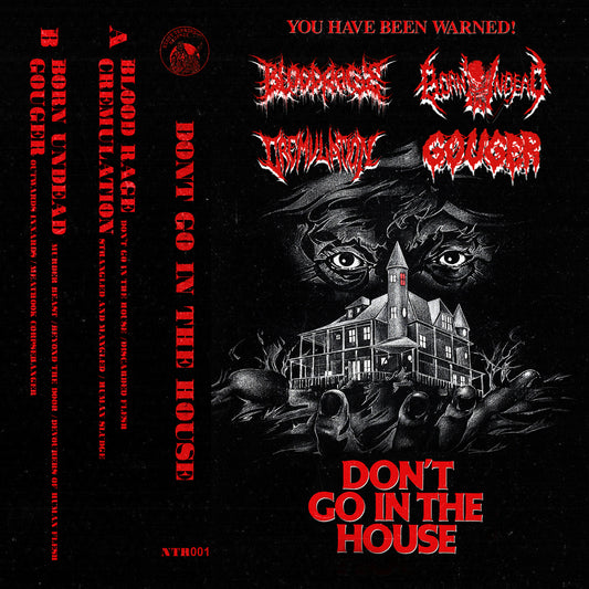 "DON'T GO IN THE HOUSE" 4-Way Split TAPE