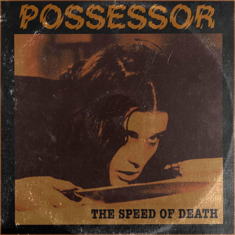 Possessor "The Speed Of Death" LP
