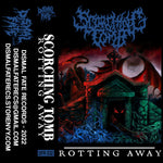 Scorching Tomb "Rotting Away" TAPE